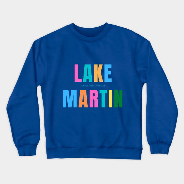 LAKE MARTIN Crewneck Sweatshirt by SummerAtTheLakeHouse